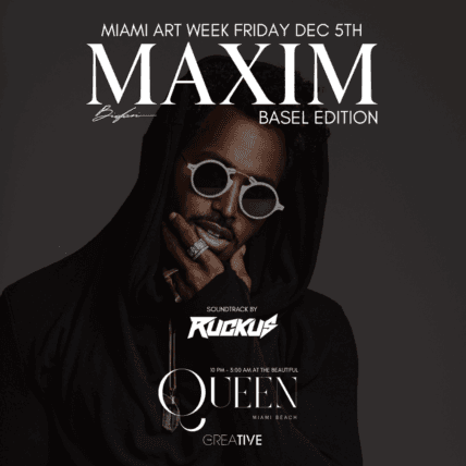 DJ Ruckus Set to Headline Maxim Basel Art Week Event at Queen Miami Beach