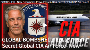 Epstein's Secret CIA Air Force Revelations Spark Global Controversy